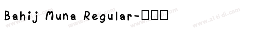 Bahij Muna Regular字体转换
